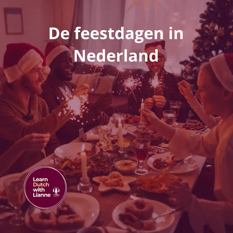 Afl. 09 - De feestdagen in Nederland