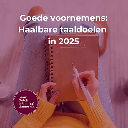 Afl. 50 - Goede voornemens: Haalbare taaldoelen voor 2025