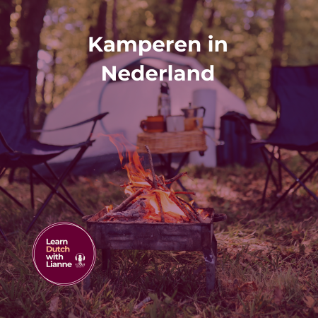Afl. 69 - Kamperen in Nederland